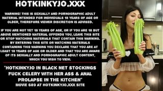 Hotkinkyjo in black net stockings fuck celery with her ass & anal prolapse in the kitchen